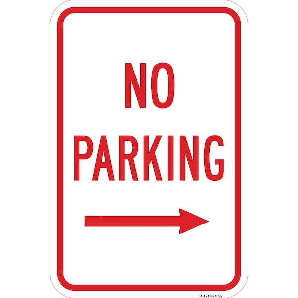 Signmission No Parking With Right Arrow, Heavy-Gauge Aluminum, 12" x 18", A-1218-24992 A-1218-24992 - main